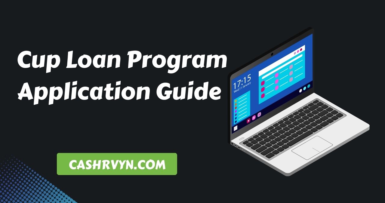 Cup Loan Program Application Guide