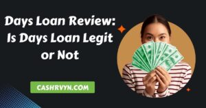 Days Loan Review Is Days Loan Legit or Not